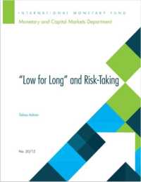 Low for Long'' and Risk-Taking (Departmental Papers)