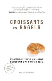 Croissants vs. Bagels : Strategic, Effective, and Inclusive Networking at Conferences