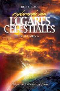 Explorando los Lugares Celestiales - Volumen 6 : Milagros en la Montaña del Señor