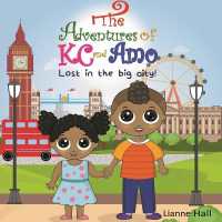 The Adventures of KC and Amo : Lost in the Big City!
