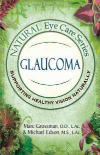 Natural Eye Care Series : Glaucoma