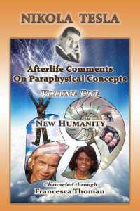 Nikola Tesla : Volume Five: New Humanity