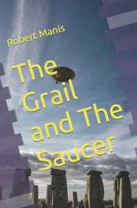 The Grail and the Saucer (The Time Wanderer)