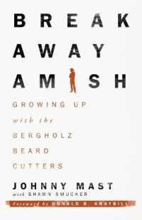 Breakaway Amish : Growing Up with the Bergholz Beard Cutters