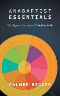Anabaptist Essentials : Ten Signs of a Unique Christian Faith