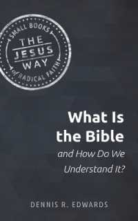 What Is the Bible and How Do We Understand It? (Jesus Way: Small Books of Radical Faith)