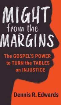Might from the Margins : The Gospel's Power to Turn the Tables on Injustice