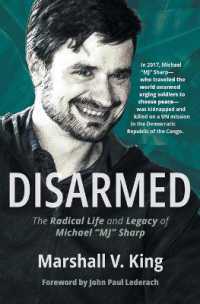 Disarmed : The Radical Life and Legacy of Michael Mj Sharp