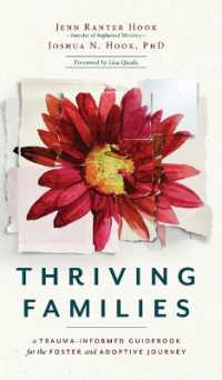 Thriving Families : A Trauma-Informed Guidebook for the Foster and Adoptive Journey