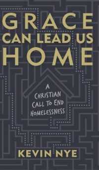 Grace Can Lead Us Home: A Christian Call to End Homelessness