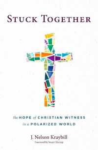 Stuck Together : The Hope of Christian Witness in a Polarized World