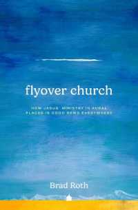 Flyover Church : How Jesus' Ministry in Rural Places Is Good News Everywhere