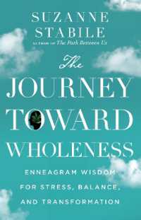 The Journey toward Wholeness - Enneagram Wisdom for Stress, Balance, and Transformation