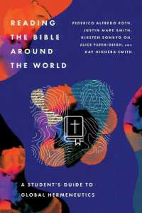 Reading the Bible around the World - a Student's Guide to Global Hermeneutics