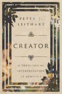 Creator : A Theological Interpretation of Genesis 1
