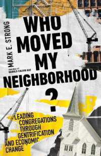 Who Moved My Neighborhood? - Leading Congregations through Gentrification and Economic Change
