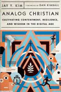 Analog Christian - Cultivating Contentment, Resilience, and Wisdom in the Digital Age