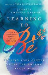 Learning to Be : Finding Your Center after the Bottom Falls Out