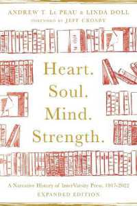 Heart. Soul. Mind. Strength. - a Narrative History of InterVarsity Press, 1947-2022