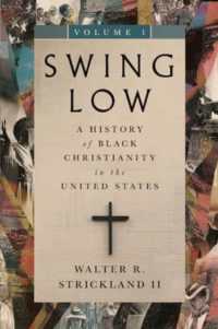 Swing Low, volume 1 : A History of Black Christianity in the United States (Swing Low Set)