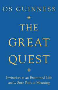 The Great Quest - Invitation to an Examined Life and a Sure Path to Meaning