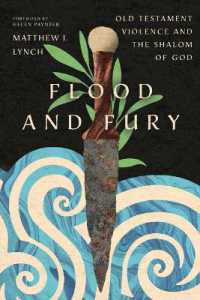 Flood and Fury : Old Testament Violence and the Shalom of God