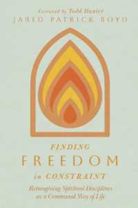 Finding Freedom in Constraint : Reimagining Spiritual Disciplines as a Communal Way of Life