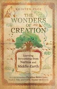 The Wonders of Creation - Learning Stewardship from Narnia and Middle-Earth