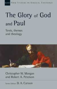 The Glory of God and Paul (New Studies in Biblical Theology)