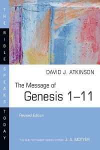 The Message of Genesis 1-11 (The Bible Speaks Today Series) （Revised, Revised）