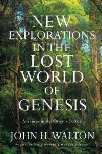 New Explorations in the Lost World of Genesis : Advances in the Origins Debate (The Lost World Series)