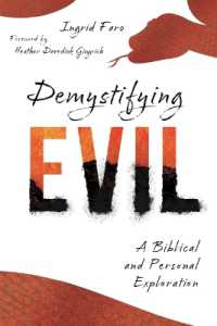 Demystifying Evil : A Biblical and Personal Exploration