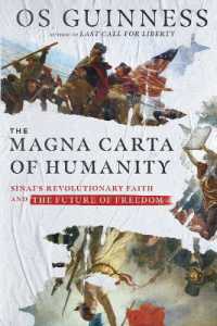 The Magna Carta of Humanity : Sinai's Revolutionary Faith and the Future of Freedom
