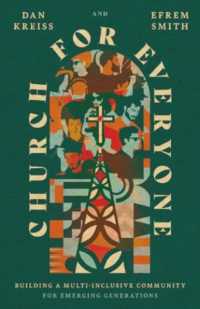Church for Everyone : Building a Multi-Inclusive Community for Emerging Generations