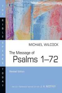 The Message of Psalms 1-72 (The Bible Speaks Today Series) （Revised, Revised）
