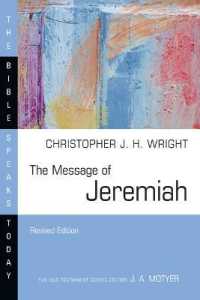 The Message of Jeremiah (The Bible Speaks Today Series) （Revised, Revised）