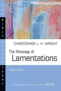 The Message of Lamentations (The Bible Speaks Today Series) （Revised, Revised）
