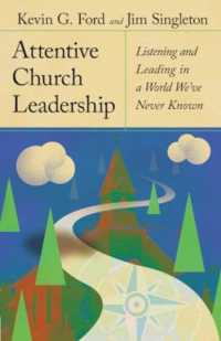 Attentive Church Leadership : Listening and Leading in a World We've Never Known
