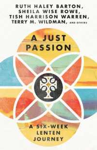 A Just Passion - a Six-Week Lenten Journey