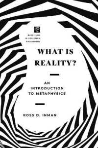 What Is Reality? : An Introduction to Metaphysics (Questions in Christian Philosophy)