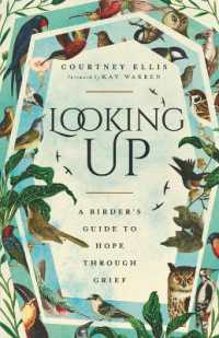 Looking Up : A Birder's Guide to Hope through Grief