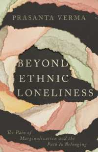 Beyond Ethnic Loneliness : The Pain of Marginalization and the Path to Belonging