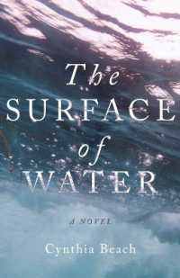 The Surface of Water : A Novel