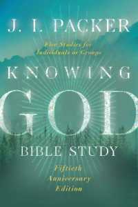 Knowing God Bible Study （Special Edition, 50th Anniversary）