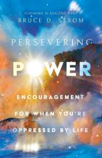 Persevering Power : Encouragement for When You're Oppressed by Life