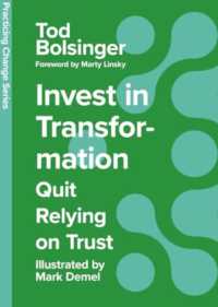 Invest in Transformation : Quit Relying on Trust (Practicing Change Series)