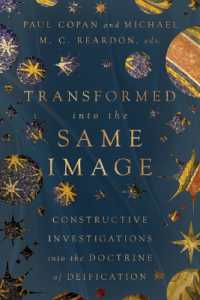 Transformed into the Same Image : Constructive Investigations into the Doctrine of Deification