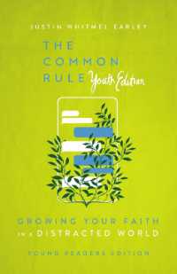 The Common Rule Youth Edition : Growing Your Faith in a Distracted World （Adapted）