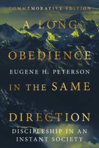 A Long Obedience in the Same Direction : Discipleship in an Instant Society （Special Edition, Commemorative）