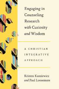 Engaging in Counseling Research with Curiosity and Wisdom : A Christian Integrative Approach (Christian Association for Psychological Studies Books)